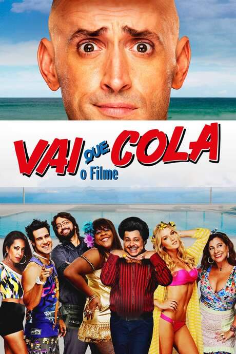 Vai Que Cola: O Filme